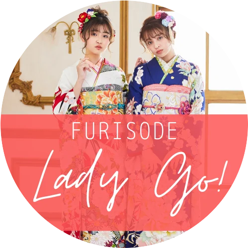 FURISODE Lady go！